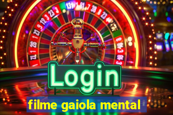 filme gaiola mental